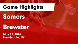 Somers  vs Brewster  Game Highlights - May 21, 2024