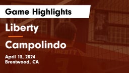Liberty  vs Campolindo  Game Highlights - April 13, 2024
