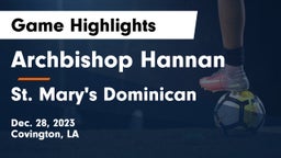 Archbishop Hannan  vs St. Mary's Dominican  Game Highlights - Dec. 28, 2023