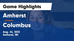 Amherst  vs Columbus  Game Highlights - Aug. 26, 2023