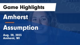 Amherst  vs Assumption  Game Highlights - Aug. 28, 2023