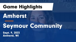 Amherst  vs Seymour Community  Game Highlights - Sept. 9, 2023