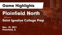 Plainfield North  vs Saint Ignatius College Prep Game Highlights - Nov. 18, 2021