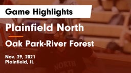 Plainfield North  vs Oak Park-River Forest  Game Highlights - Nov. 29, 2021