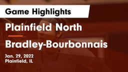 Plainfield North  vs Bradley-Bourbonnais  Game Highlights - Jan. 29, 2022