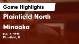 Plainfield North  vs Minooka  Game Highlights - Feb. 3, 2022