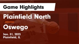 Plainfield North  vs Oswego  Game Highlights - Jan. 31, 2023