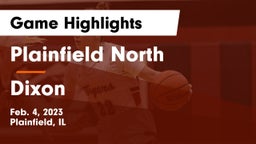 Plainfield North  vs Dixon  Game Highlights - Feb. 4, 2023