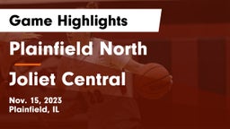 Plainfield North  vs Joliet Central  Game Highlights - Nov. 15, 2023