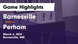 Barnesville  vs Perham  Game Highlights - March 6, 2024