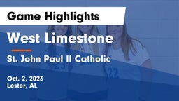 West Limestone  vs St. John Paul II Catholic  Game Highlights - Oct. 2, 2023