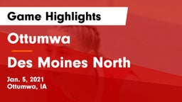 Ottumwa  vs Des Moines North  Game Highlights - Jan. 5, 2021