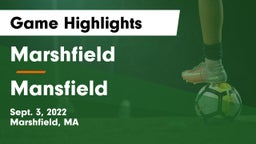Marshfield  vs Mansfield  Game Highlights - Sept. 3, 2022