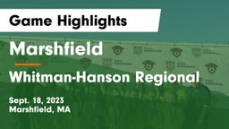 Marshfield  vs Whitman-Hanson Regional  Game Highlights - Sept. 18, 2023