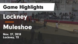 Lockney  vs Muleshoe  Game Highlights - Nov. 27, 2018