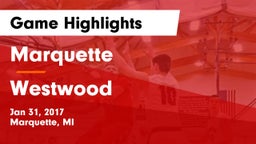 Marquette  vs Westwood  Game Highlights - Jan 31, 2017