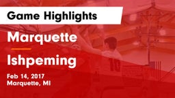 Marquette  vs Ishpeming Game Highlights - Feb 14, 2017