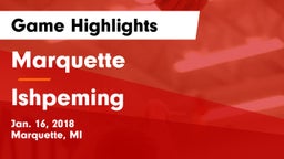 Marquette  vs Ishpeming  Game Highlights - Jan. 16, 2018