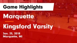 Marquette  vs Kingsford Varsity Game Highlights - Jan. 25, 2018