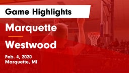 Marquette  vs Westwood  Game Highlights - Feb. 4, 2020