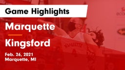 Marquette  vs Kingsford  Game Highlights - Feb. 26, 2021