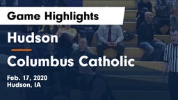 Hudson  vs Columbus Catholic  Game Highlights - Feb. 17, 2020