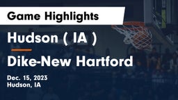 Hudson   ( IA ) vs ****-New Hartford  Game Highlights - Dec. 15, 2023