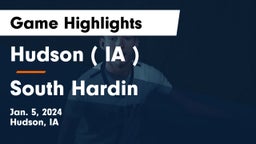Hudson   ( IA ) vs South Hardin  Game Highlights - Jan. 5, 2024