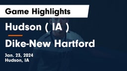 Hudson   ( IA ) vs ****-New Hartford  Game Highlights - Jan. 23, 2024