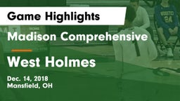 Madison Comprehensive  vs West Holmes  Game Highlights - Dec. 14, 2018