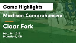 Madison Comprehensive  vs Clear Fork  Game Highlights - Dec. 28, 2018