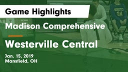 Madison Comprehensive  vs Westerville Central  Game Highlights - Jan. 15, 2019
