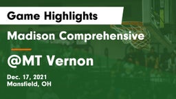 Madison Comprehensive  vs @MT Vernon Game Highlights - Dec. 17, 2021