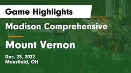 Madison Comprehensive  vs Mount Vernon  Game Highlights - Dec. 23, 2022