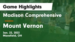 Madison Comprehensive  vs Mount Vernon  Game Highlights - Jan. 22, 2022