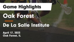 Oak Forest  vs De La Salle Institute Game Highlights - April 17, 2023