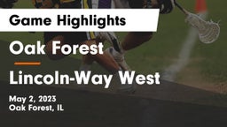 Oak Forest  vs Lincoln-Way West  Game Highlights - May 2, 2023