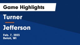 Turner  vs Jefferson  Game Highlights - Feb. 7, 2023