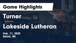Turner  vs Lakeside Lutheran  Game Highlights - Feb. 11, 2020