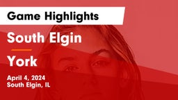 South Elgin  vs York  Game Highlights - April 4, 2024