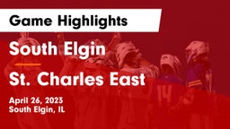 South Elgin  vs St. Charles East  Game Highlights - April 26, 2023