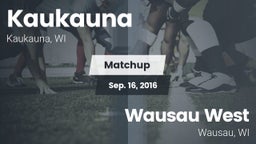 Matchup: Kaukauna  vs. Wausau West  2016