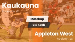 Matchup: Kaukauna  vs. Appleton West  2016