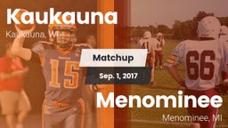 Matchup: Kaukauna  vs. Menominee  2017