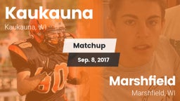 Matchup: Kaukauna  vs. Marshfield  2017