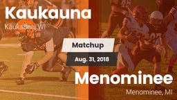Matchup: Kaukauna  vs. Menominee  2018