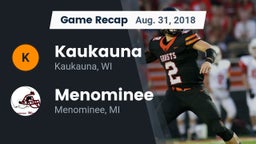 Recap: Kaukauna  vs. Menominee  2018