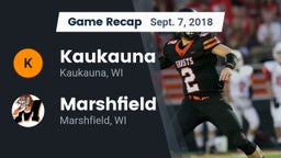 Recap: Kaukauna  vs. Marshfield  2018