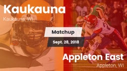 Matchup: Kaukauna  vs. Appleton East  2018