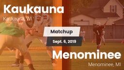 Matchup: Kaukauna  vs. Menominee  2019